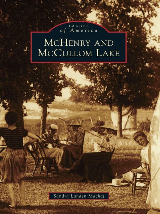 Title details for McHenry and McCullom Lake by Sandra Landen Machaj - Available